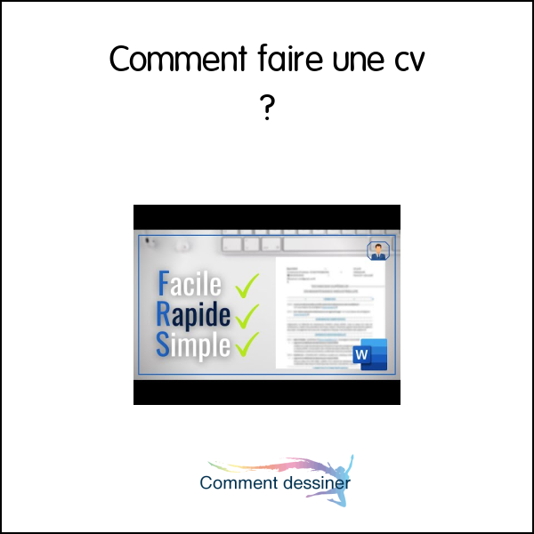 Comment faire une cv